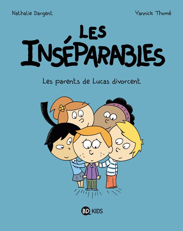 Les Inséparables Tome 1