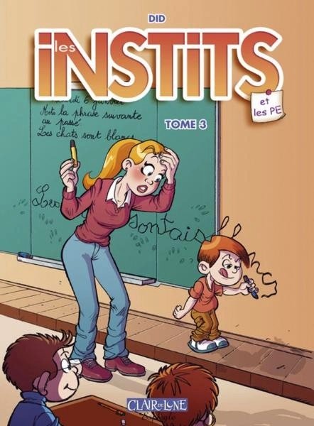 Les Instits Tome 3