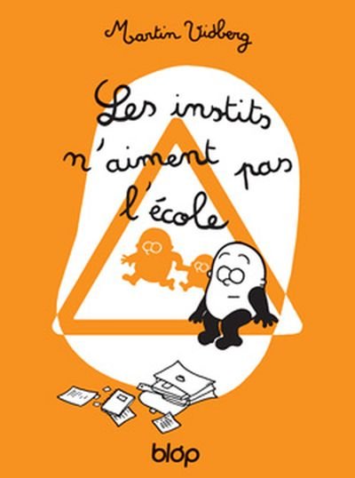 Les Instits n'aiment pas l'école