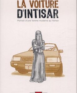 Intisar, portrait d'une femme moderne du Yémen Tome 1
