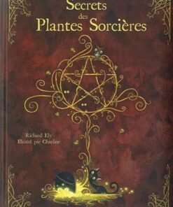 Secrets des plantes sorcières