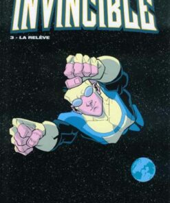 Invincible Tome 3