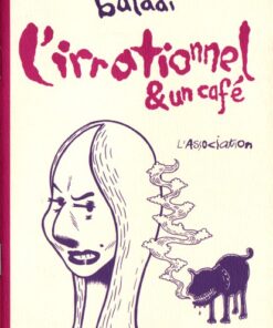 L'irrationnel & un café