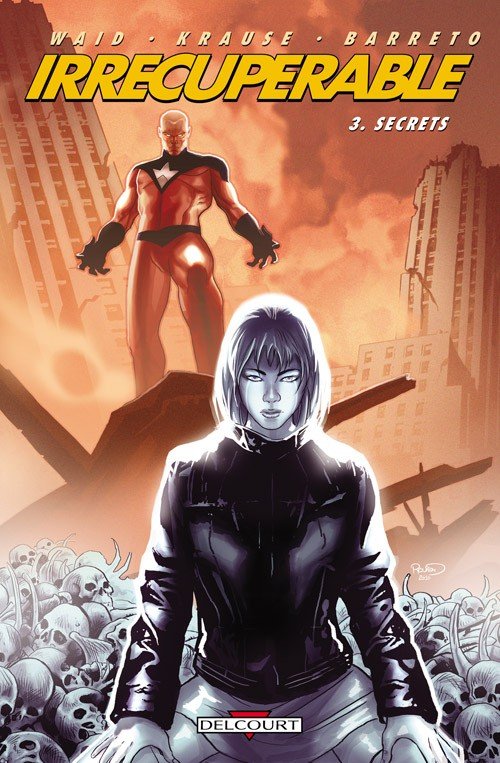 Irrécupérable Tome 3