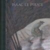 Isaac le Pirate Tome 1