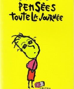 J'ai eu des pensées toute la journée