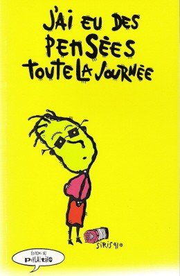 J'ai eu des pensées toute la journée