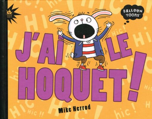 J'ai le hoquet