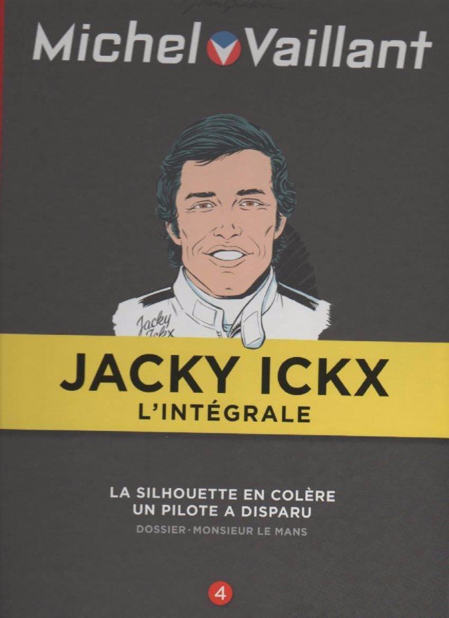 Michel Vaillant Jacky Ickx L'Intégrale Tome 4