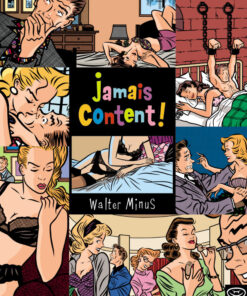 Jamais content