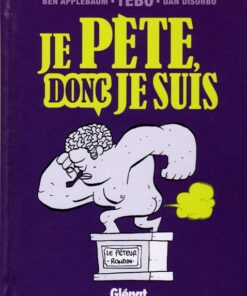 Je pète, donc je suis