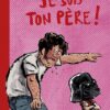 Je suis ton père !