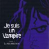 Je suis un Vampire Tome 2
