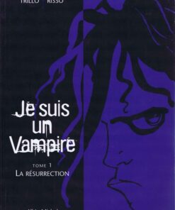Je suis un Vampire Tome 1