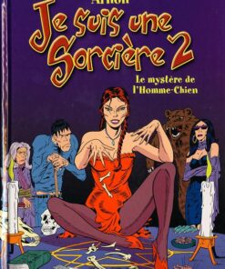 Je suis une sorcière Tome 2