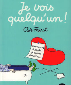 Je vois quelqu'un !