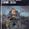 Jean-Corentin Carré, l'enfant soldat Tome 2