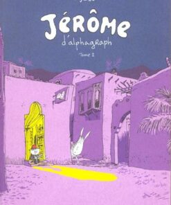 Jérôme d'alphagraph Tome 2