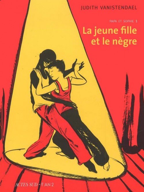 La Jeune fille et le nègre Tome 1