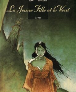 La Jeune Fille et le Vent Tome 2