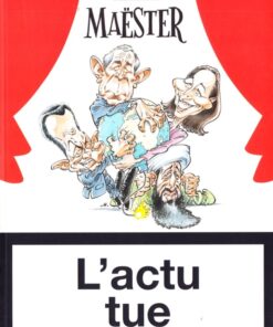 L'actu tue Tome 1