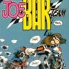 Joe Bar Team Tome 1 Joe Bar Team Tome 1
