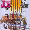 Joe Bar Team Tomes 3 et 4