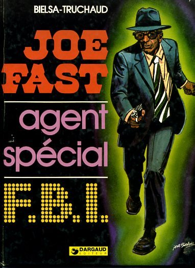 Joe Fast Tome 1