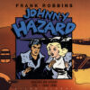 Johnny Hazard Tome 6