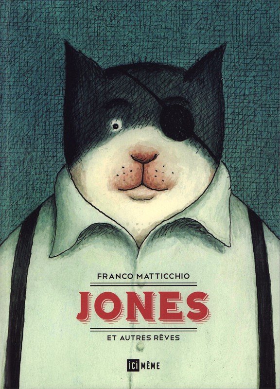 Jones et autres rêves