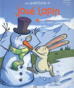 Une aventure de José Lapin Tome 1