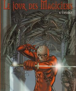 Le Jour des Magiciens Tome 4