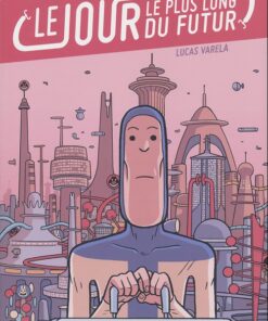 Le Jour le plus long du futur