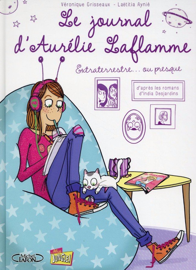 Le Journal d'Aurélie Laflamme Tome 1