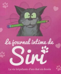 Le Journal de Siri Tome 1
