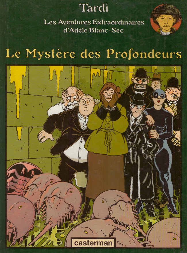 Les Aventures Extraordinaires d'Adèle Blanc-Sec Tome 8