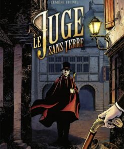 Le Juge sans terre Tome 1
