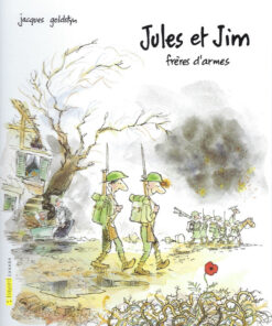 Jules et Jim, frères d'armes