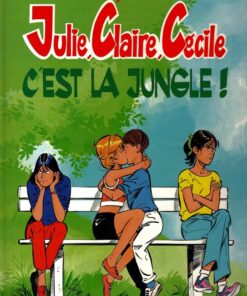 Julie, Claire, Cécile Tome 5