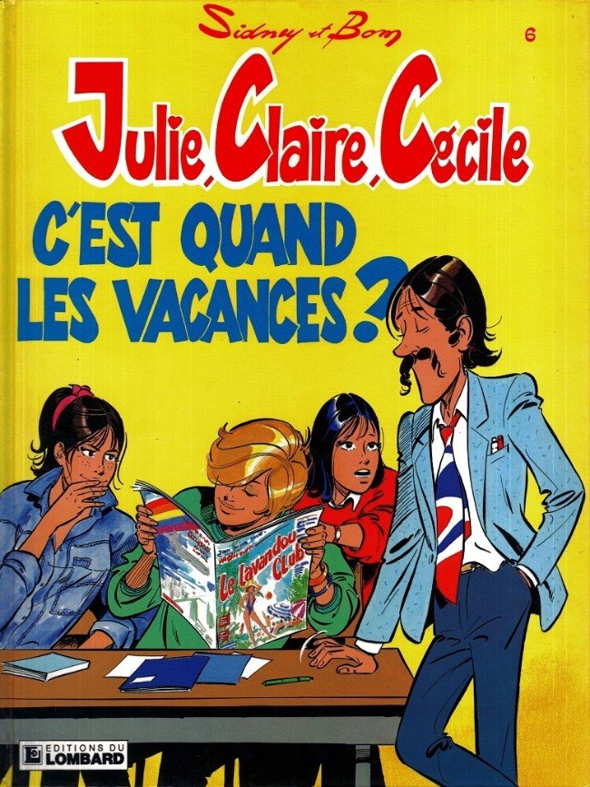 Julie, Claire, Cécile Tome 6
