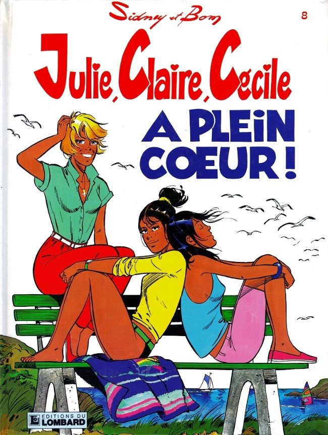 Julie, Claire, Cécile Tome 8