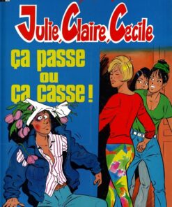 Julie, Claire, Cécile Tome 10