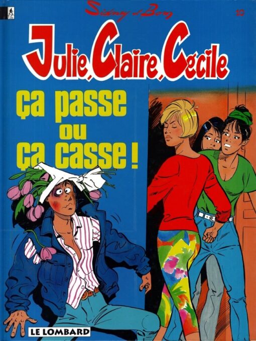Julie, Claire, Cécile Tome 10