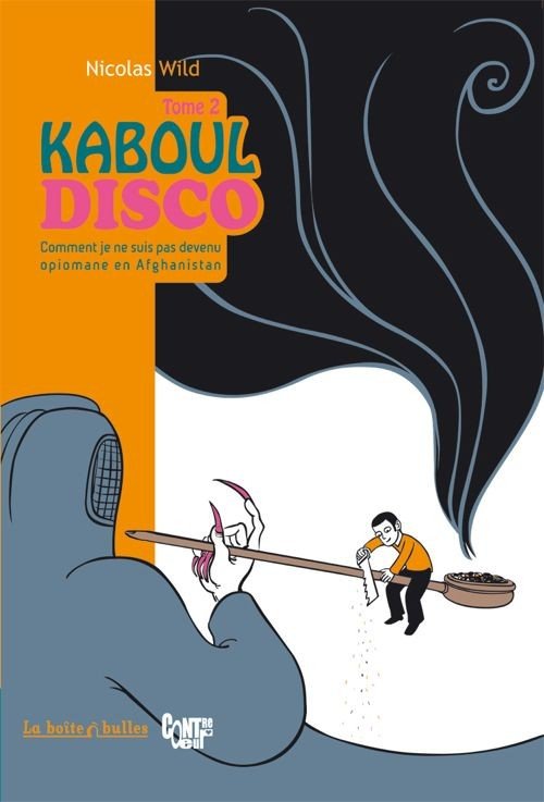 Kaboul Disco Tome 2