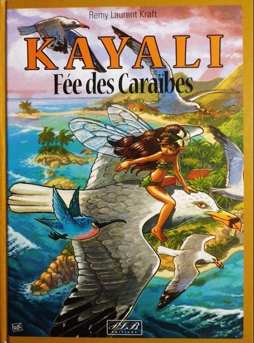 Kayali fée des Caraïbes Tome 1