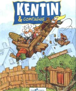 Kentin et compagnie Tome 1