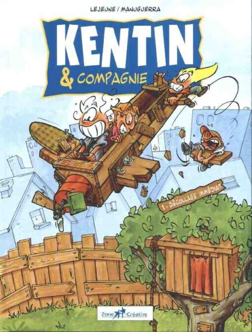 Kentin et compagnie Tome 1