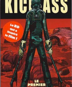 Kick-Ass Tome 1