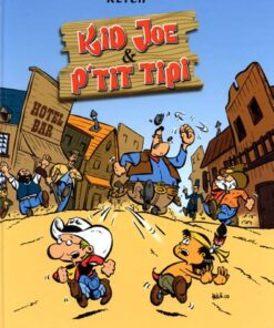 Kid Joe & P'tit Tipi Tome 1