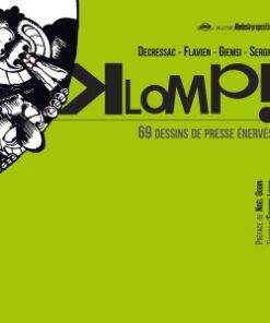 Klomp! - 69 dessins de presse énervés